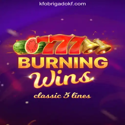 Discover the Thrills of 'BurningWins' with OBRIGADOKF.COM Oficial Slots Brasil #1