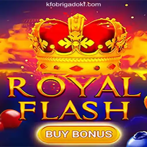 Exploring RoyalFlashBuyBonus in the World of OBRIGADOKF.COM Oficial Slots Brasil #1